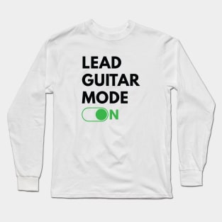 Lead Guitar Mode On Light Theme Long Sleeve T-Shirt